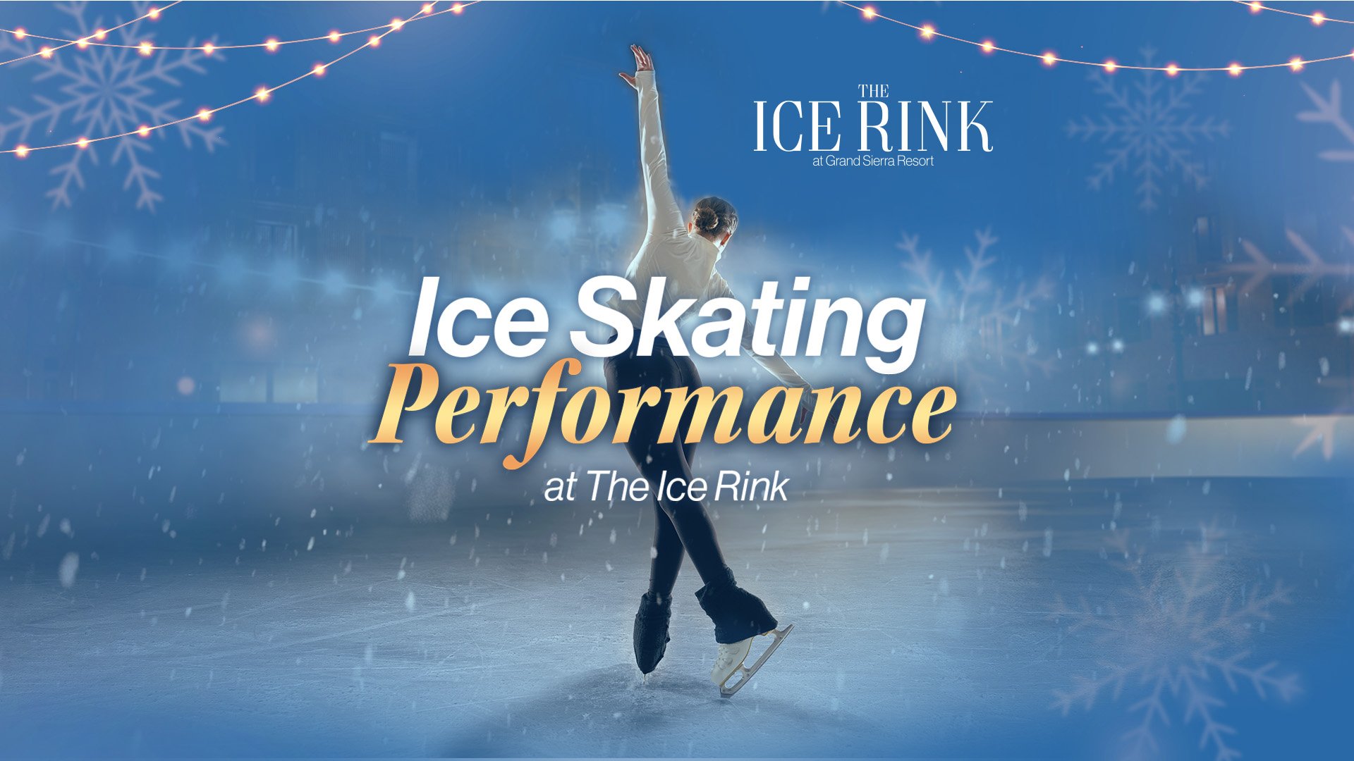 Image of ice skater with text Ice Skating Performance at The Ice Rink