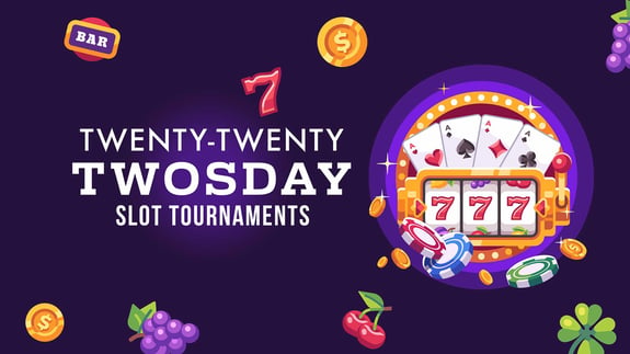Twenty Twenty Twosday Slot Tournaments