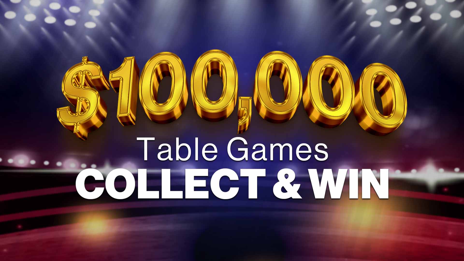 https://www.grandsierraresort.com/hubfs/special-events/20230907_100000-dollar-Table-Games-Collect-and-Win_hero_v01_1920x1080.jpg#keepProtocol
